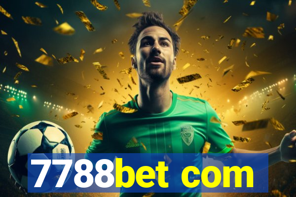 7788bet com